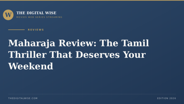 Maharaja Review: The Tamil Thriller That Deserves Your Weekend — Cover